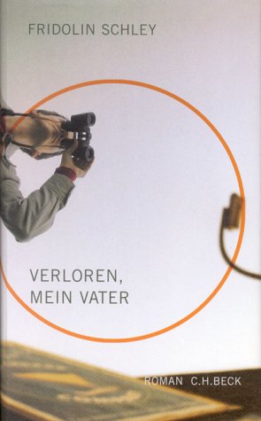 Seller image for Verloren, mein Vater : Roman. for sale by Preiswerterlesen1 Buchhaus Hesse