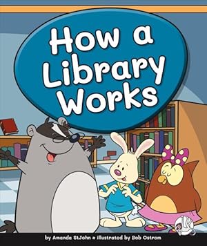 Seller image for How a Library Works for sale by GreatBookPricesUK
