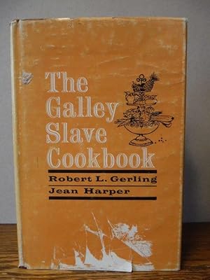 Seller image for The Galley Slave Cookbook - For Use on Small Boats for sale by Old Scrolls Book Shop