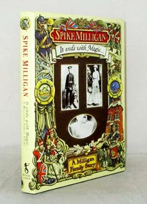 Seller image for It Ends With Magic A Milligan Family History for sale by Adelaide Booksellers