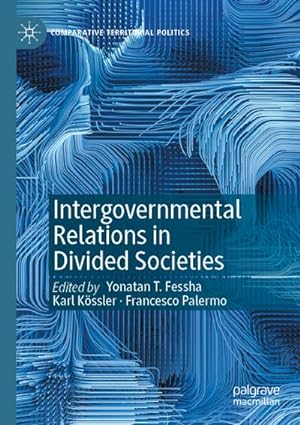 Seller image for Intergovernmental Relations in Divided Societies for sale by AHA-BUCH GmbH