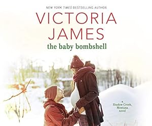 Bild des Verkufers fr The Baby Bombshell (Shadow Creek, Montana, 2) zum Verkauf von WeBuyBooks