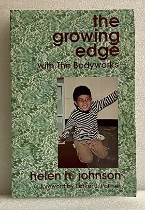 Image du vendeur pour The Growing Edge: Teaching & Learning Through the Bodyworks mis en vente par boredom books