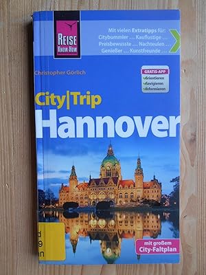 Bild des Verkufers fr Hannover. Christopher Grlich. [Hrsg.: Klaus Werner] / Reise Know-how; CityTrip zum Verkauf von Antiquariat Rohde