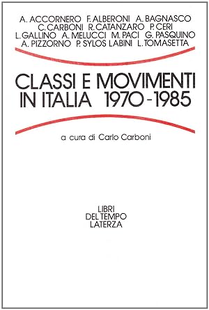 Classi e movimenti in Italia (1970-1985)