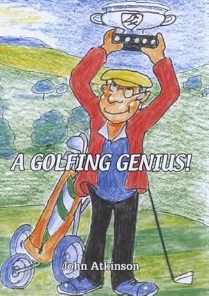 Bild des Verkufers fr A Golfing Genius! zum Verkauf von WeBuyBooks