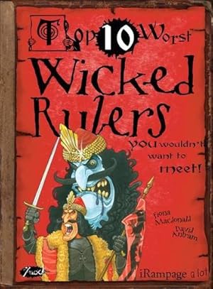 Immagine del venditore per Top Ten Worst Wicked Rulers venduto da WeBuyBooks