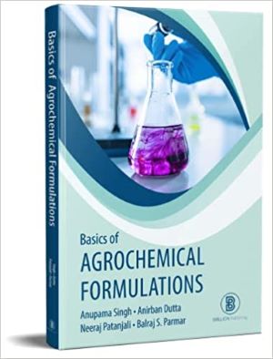 Seller image for Basics of Agrochemical Formulations for sale by Vedams eBooks (P) Ltd