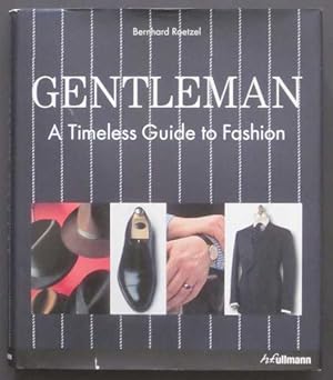 Gentleman: A Timeless Guide to Fashion