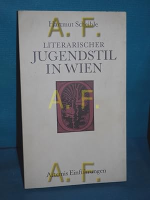 Bild des Verkufers fr Literarischer Jugendstil in Wien : eine Einfhrung (Artemis-Einfhrungen Band 12) zum Verkauf von Antiquarische Fundgrube e.U.