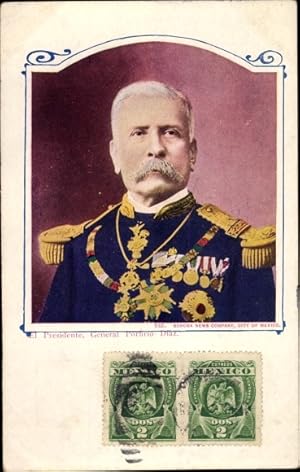 Ansichtskarte / Postkarte Mexico, El Presidente General José de la Cruz Porfirio Díaz Mori, Präsi...