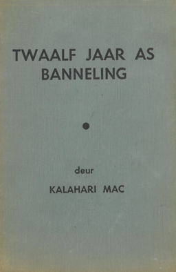 Seller image for Twaalf Jaar as Banneling. for sale by Eaglestones