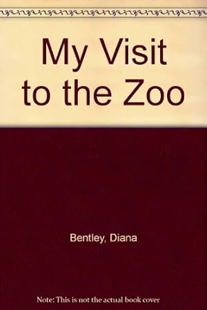 Imagen del vendedor de My Visit To The Zoo a la venta por WeBuyBooks