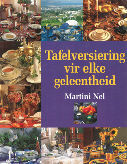 Tafelversiering vir elke geleentheid.