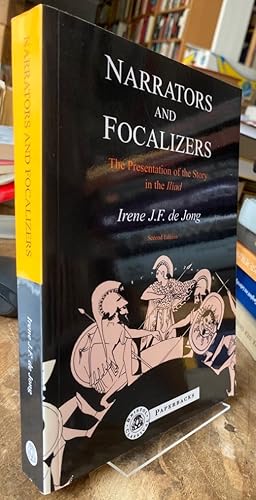 Bild des Verkufers fr Narrators and Focalizers. The Presentation of the Story in the Iliad. zum Verkauf von Antiquariat Thomas Nonnenmacher