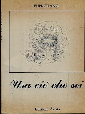 Seller image for Usa cio' che sei for sale by Librodifaccia