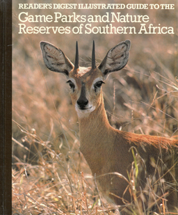 Game Parks and Nature Reserves of Southern Africa.