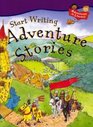 Seller image for START WRITING ADVENTURE STORIES for sale by WeBuyBooks