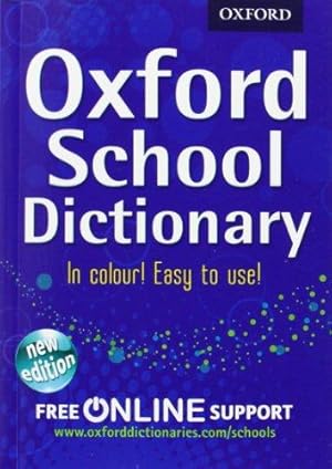 Imagen del vendedor de Oxford School Dictionary a la venta por WeBuyBooks