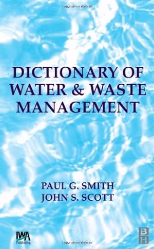 Bild des Verkufers fr Dictionary of Waste and Water Management (Soul City) zum Verkauf von WeBuyBooks
