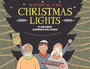 Seller image for Windy B The Christmas Lights for sale by WeBuyBooks