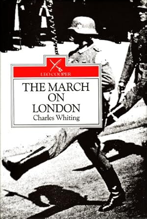 Seller image for The March on London for sale by WeBuyBooks
