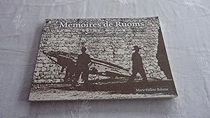 MEMOIRES DE RUOMS , 150 D'HISTOIRE EN IMAGES