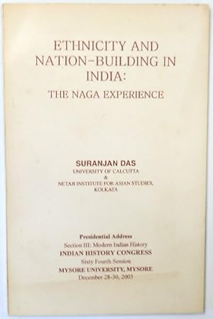 Ethnicity and Nation-Building in India: The Naga Experience