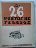 Imagen del vendedor de LOS 26 PUNTOS DE FALANGE a la venta por Librovicios