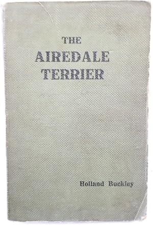 Seller image for The Airedale Terrier for sale by PsychoBabel & Skoob Books