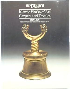 Bild des Verkufers fr Islamic Works of Art, Carpets and Textiles: London, 12th Oct. 1988 zum Verkauf von PsychoBabel & Skoob Books