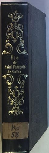 Seller image for Vie de Saint Francois de Sales, Eveque et Prince de Geneve. for sale by books4less (Versandantiquariat Petra Gros GmbH & Co. KG)