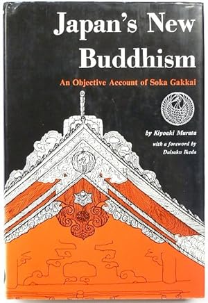 Imagen del vendedor de Japan's New Buddhism: An Objective Account of Soka Gakkai a la venta por PsychoBabel & Skoob Books