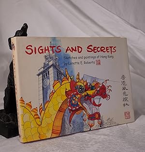 Immagine del venditore per SIGHTS AND SECRETS. Sketches and painting of Hong Kong venduto da A&F.McIlreavy.Buderim Rare Books