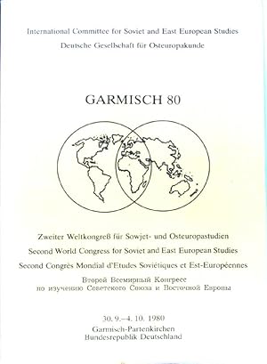 Bild des Verkufers fr Zweiter Weltkongre fr Sowjet- und Osteuropastudien; Second World Congress for Soviet and East European Studies; Programm; Garmisch 80; zum Verkauf von books4less (Versandantiquariat Petra Gros GmbH & Co. KG)