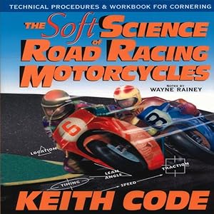 Seller image for Soft Science of Road Racing Motorcycles for sale by GreatBookPrices