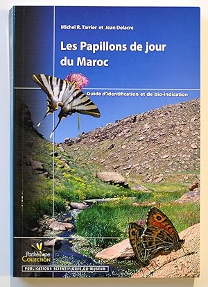 Bild des Verkufers fr LES PAPILLONS DE JOUR DU MAROC Guide d'identification et de bio-indication. zum Verkauf von Librairie l'Art et l'Affiche