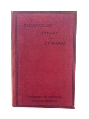 Bild des Verkufers fr Elementary Botany : Theoretical And Practical zum Verkauf von World of Rare Books