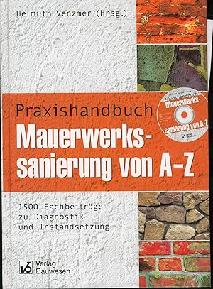 Immagine del venditore per Praxishandbuch Mauerwerkssanierung von A-Z, m. CD-ROM venduto da Antiquariat Kastanienhof