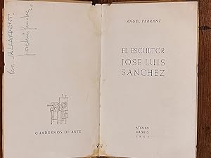 Imagen del vendedor de EL ESCULTOR JOSE LUIS SANCHEZ a la venta por Carmen Alonso Libros