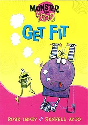 Seller image for Monster and Frog Get Fit for sale by WeBuyBooks