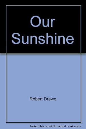 Seller image for Our Sunshine for sale by WeBuyBooks