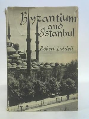 Bild des Verkufers fr Byzantium and Istanbul zum Verkauf von World of Rare Books