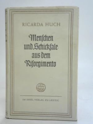 Seller image for Menschen Und Schicksale Aus Dem Risorgimento for sale by World of Rare Books