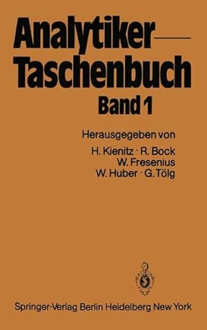 Bild des Verkufers fr Analytiker-Taschenbuch. Band 1. zum Verkauf von Antiquariat Thomas Haker GmbH & Co. KG