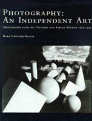 Seller image for Photography: Independent Art - Photographs from the Victoria and Albert Museum, 1839-1996 for sale by WeBuyBooks