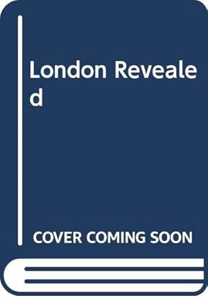 Imagen del vendedor de London Revealed a la venta por WeBuyBooks