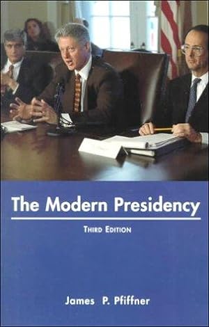 Bild des Verkufers fr The Modern Presidency zum Verkauf von WeBuyBooks