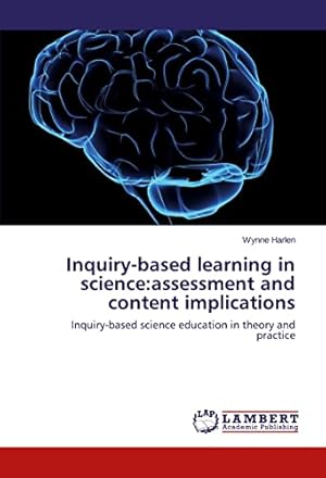 Bild des Verkufers fr Inquiry-based learning in science:assessment and content implications: Inquiry-based science education in theory and practice zum Verkauf von WeBuyBooks