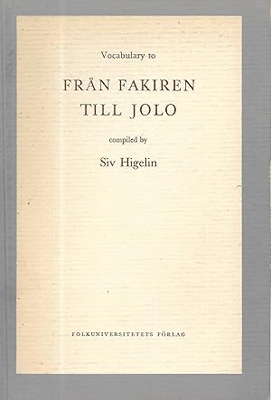 Seller image for Vocabulary to Fran Fakiren Till Jolo: Easy Swedish Texts for Foreigners for sale by Redux Books